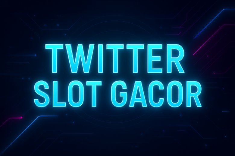 TWITTER SLOT GACOR Cari Pola & Bocoran Langsung dari Timeline