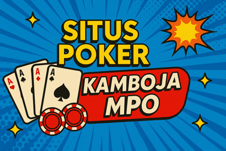 Situs Poker Kamboja MPO